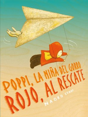 cover image of Poppi, la niña del gorro rojo, al rescate (Poppi, la niña del gorro rojo)